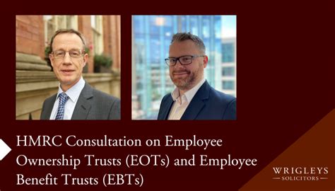 HMRC Consultation On Employee Ownership Trusts (EOTs) And .